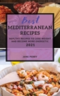 Best Mediterranean Recipes : Healthy Recipes to Lose Weight and Become More Energetic - Book