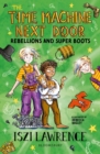 The Time Machine Next Door: Rebellions and Super Boots - Book