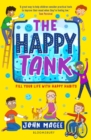 The Happy Tank : Fill Your Life With Happy Habits - Book