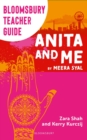 Bloomsbury Teacher Guide: Anita and Me : A comprehensive guide to teaching Meera Syal's GCSE set text - Book
