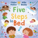 Five Steps to Bed : A choosing book for a calm and positive bedtime routine - Book