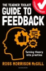 The Teacher Toolkit Guide to Feedback - Book