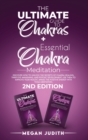 The Ultimate Guide to Chakras + Essential Chakra Meditation : Discover how to Unlock the Secrets of Chakra Healing, Third Eye Awakening, and Psychic Development. use them to Improve Your Health. Awake - Book