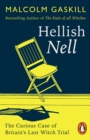 Hellish Nell : Last of Britain's Witches - eBook