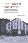 The Dinner at Gonfarone’s : Salomon de la Selva and His Pan-American Project in Nueva York, 1915-1919 - Book