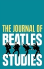 The Journal of Beatles Studies (Volume 2, Issues 1 and 2) - Book