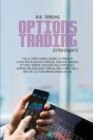 Options Trading Strategies : The ultimate crash course to making a living and achieving financial freedom through options trading. Discover new strategies, spread, day and swing trading, and other too - Book