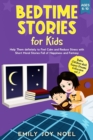 Bedtime Stories for Kids : Help Them Definitely to Feel Calm and Reduce Stress with Short Moral Stories Full of Happiness and Fantasy - Book