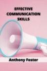 Effective Communication Skills : Overcome communication obstacles and communicate effectively - Book