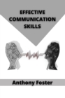 Effective Communication Skills : Learn how to persuade with communication tips and tricks - Book