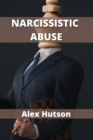 Narcissistic abuse : An introduction to narcissistic abuse - Book