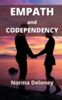 Empath and Codependency : How to Break the Codependency Cycle - Book