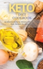 Keto Diet Cookbook : An Effective Guide for Women with Delicious and Easy Recipes for Wieight Loss - Book
