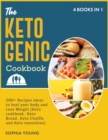 The Ketogenic Cookbook : 200+ Recipes Ideas to heal your body and Lose Weight (Keto cookbook, Keto Bread, Keto Chaffle and Keto smoothies) - Book