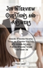 Job Interview Questions and Answers : Amazing Interview Answers: Tough Job Interview Questions with Winning Answers. Flip the Interview to Land Your Dream Job - Book