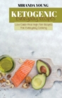 Ketogenic Everyday Recipes : Low Carb And High Fat Recipes For evryday Cooking - Book