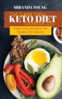 The Super Easy Keto Diet Cookbook 2021 : Super Easy Ketogenic Diet Recipes (2021 Edition) - Book
