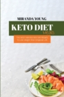 Keto Diet Meals : The Most Wanted Keto Diet Recipes To Lose Weight And Improve Life - Book