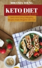 Keto Diet Cooking 2021 : Quick and Easy Everyday Recipes than Anyone Can Cook - Book