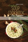 Vegetarian Soup Cookbook For Beginners : 50 Vegetarian Soup Recipes For Weight Loss - Book