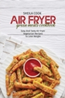 Air Fryer Green Meals Cookbook : Easy And Tasty Air Fryer Vegetarian Recipes To Lose Weight - Book