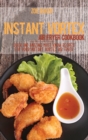 Instant Vortex Air Fryer Cookbook : Quick And Amazing Must Know Recipes For Your Instant Vortex Air Fryer - Book
