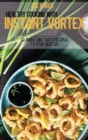 Healthy Cooking With Instant Vortex : 50 Simple And Tasty Recipes To Stay Healthy - Book