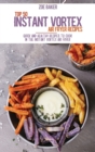 Top 50 Instant Vortex Air Fryer Recipes : Quick And Healthy Recipes To Cook In The Instant Vortex Air fryer - Book