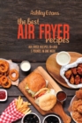 The Best Air Fryer Recipes : The Best Air Fryer Recipes - Book