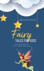 Fairy Tales For Kids : Evening Stories For Your Children Before Bed - Book