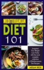 Mediterranean Diet 101 : Jumpstart Your Weight Loss Today with the most complete collection of Mediterranean Diet Recipes - Book