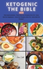 KETOGENIC THE BIBLE 400 recipes : This Book Includes: Keto Diet For Women Over 50 + Keto Diet for Beginners + Keto For Women After 50 + Keto Diet for Women - Book