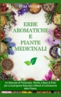 Erbe Aromatiche E Piante Medicinali - Book