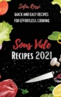 Sous Vide Recipes 2021 : The Modern Technique Made Easy For Beginners - Book