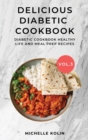 Delicious Diabetic Cookbook Vol.3 : Diabetic cookbook, healthy life and meal prep recipes - Book