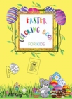 Coloring Book for Kids : Beautiful Drawings of Sweet Bunnies, Eggs and Alphabet Letters in Easter Theme. Study while having fun - Book