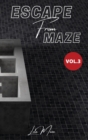 Escape From Maze : 70+ Maze Puzzle for Adults, Vol.3 - Book