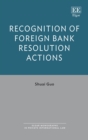 Recognition of Foreign Bank Resolution Actions - eBook