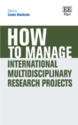 How to Manage International Multidisciplinary Research Projects - eBook