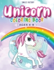Unicorn Coloring Book : Have Fun Coloring these Wonderful Unicorns! Great Gift for Kids Ages 4-8 - Book