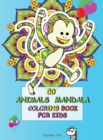 50 Animals Mandala Coloring Book for Kids 4-8 : Funny Original Animals, Designed to Conquer Anxiety and Allow Your Child to Relax. Stimulates Creativity, Concentration and Improves Motor Skills. Tiger - Book
