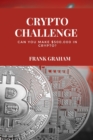 Crypto Challenge : can you make $500,000 in crypto? - Book