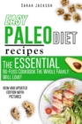 Easy Paleo Diet Recipes : The Essential No-Fuss Cookbook The Whole Family Will Love! - Book