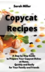 Copycat recipes : A Step by Step Guide to Prepare Your Copycat Dishes at Home, Quickly and Easily for your Family and Friends - Book