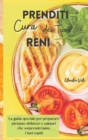 PRENDITI CURA DEI TUOI RENI (renal diet) : La guida speciale per preparare pietanze deliziose e salutari che sorprenderanno i tuoi ospiti - Book