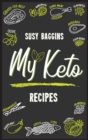 My Keto Recipes - Book