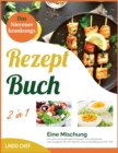 Das Nierenerkrankungs-Rezeptbuch [2 in 1] : Eine Mischung aus zehn schmackhaften Rezepten zum Abnehmen, zum Ausgleich des PH-Wertes und zur Bewaltigung Ihrer CKD - Book