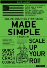 Online Business Strategies Made Simple [8 in 1] : 60 Days to Master Investing, Sales, Marketing, Execution, Management, Accounting and More - Book