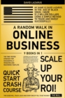 A Random Walk in Online Business [9 in 1] : The Time-Tested Strategy for Successfully Investing and Mastering Your Life - Book