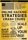 Online Hacking Strategies Crash Cours [9 in 1] : How To Get Paid Like A Hollywood Star with Minimal Investment - Book